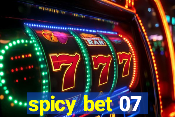 spicy bet 07